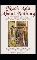 William Shakespeare Much Ado About Nothing Illustrated
