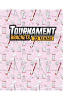 Tournament Brackets - 32 Teams