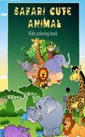 Safari Cute animal: Kids Animals Coloring Book,35 Coloring Safari Wildlife Animals For Children Aged 3-8