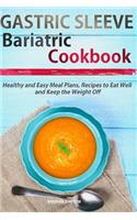 Gastric Sleeve Bariatric Cookbook