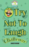 try not to laugh challenge joke book