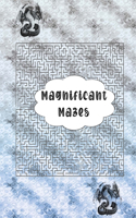 Magnificant Mazes