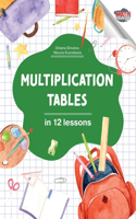 Multiplication Tables in 12 lessons