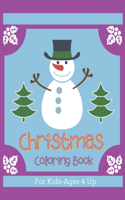 Christmas Coloring Book For Kids - Ages 4 Up