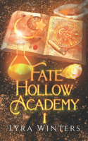 Fate Hollow Academy