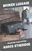 Broken Luggage