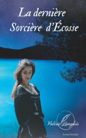 La dernière sorcière d'Écosse