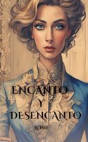 Encanto Y Desencanto