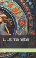 L'ultima fiaba