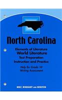 North Carolina World Literature Test Preparation Instruction and Practice: Help for Grade 10 Writing Assessment