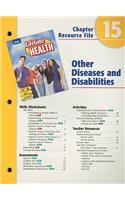 Holt Lifetime Health Chapter 15 Resource File: Other Diseases and Disabilities
