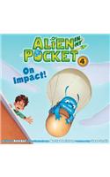 Alien in My Pocket #4: on Impact!