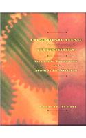 Communicating Technology: Dynamic Processes and Models for Writers