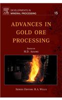 Advances in Gold Ore Processing