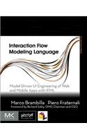 Interaction Flow Modeling Language