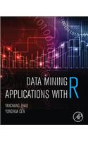 Data Mining Applications with R: (English)