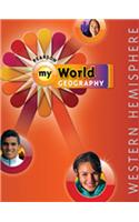 Middle Grades Social Studies 2011 Geography Student Edition Western Hemisphere