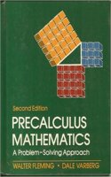 Precalculus Mathematics: A Problem Solving Approach