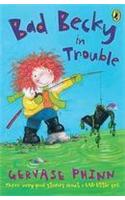 Bad Becky in Trouble: (English)