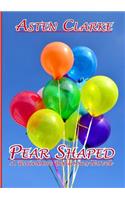 Pear Shaped: A Rainbow Balloons Novel