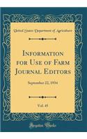 Information for Use of Farm Journal Editors, Vol. 45: September 22, 1934 (Classic Reprint): September 22, 1934 (Classic Reprint)