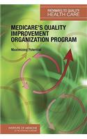 Medicare's Quality Improvement Organization Program