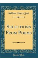 Selections from Poems (Classic Reprint)