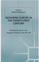 Reshaping Europe in the Twenty-First Century