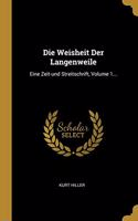 Die Weisheit Der Langenweile