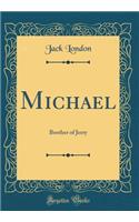 Michael: Brother of Jerry (Classic Reprint)