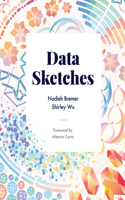 Data Sketches: A journey of imagination, exploration, and beautiful data visualizations(AK Peters Visualization Series)