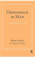 Dependence in Man