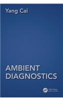 Ambient Diagnostics