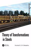 Theory of Transformations in Steels