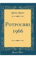 Potpourri 1966 (Classic Reprint)