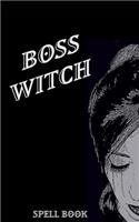 Boss Witch - Blank Lined Notebook