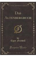 Das Altenbergbuch (Classic Reprint)