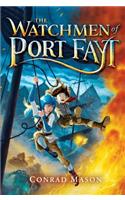 The Watchmen of Port Fayt