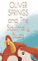 Oliver Springs and The Squirrel'y Blues