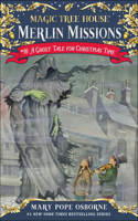 A Ghost Tale for Christmas Time: (44 Magic Tree House)