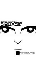 Stories Inspired by Siouxsie