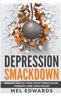 Depression Smackdown