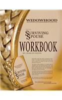 The Surviving Spouse Club Workbook: Do Not Wait Until It Is Too Late!