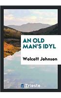 Old Man's Idyl