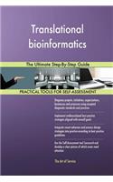 Translational bioinformatics The Ultimate Step-By-Step Guide