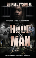 From Hood To Man