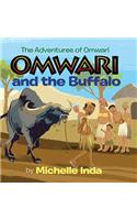 Omwari and the Buffalo (The Adventures of Omwari)