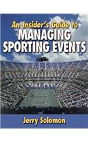 An Insider's Guide to Managing Sports Events