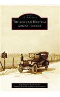 Lincoln Highway Across Indiana