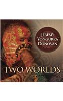Two Worlds